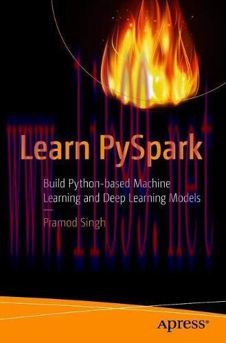 [FOX-Ebook]Learn PySpark: Build Python-based Machine Learning and Deep Learning Models