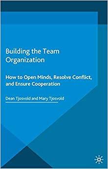 (PDF)Building the Team Organization How To Open Minds, Resolve Conflict, and Ensure Cooperation...