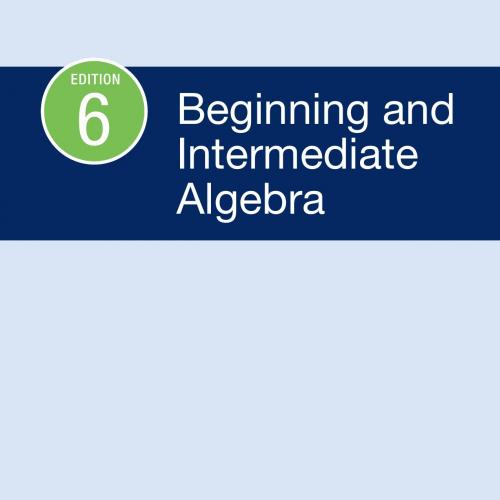 Beginning and Intermediate Algebra (Subscription) 6th By Margaret L. Lial 120Yuan