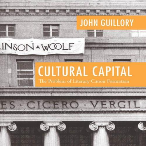 Cultural Capital_ The Problem of Literary Canon Formation