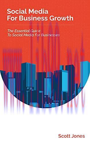 [FOX-Ebook]Social Media For Business Growth: The Essential Guide To Social Media For Businesses