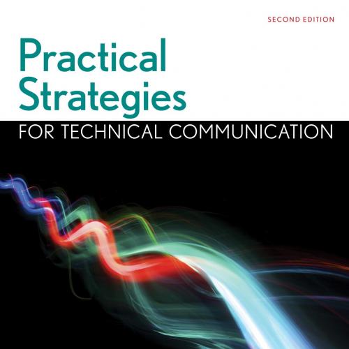 Practical Strategies for Technical Communication 2nd
