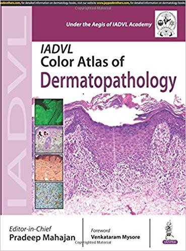IADVL Color Atlas of Dermatopathology