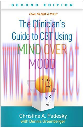 [FOX-Ebook]The Clinician's Guide to CBT Using Mind Over Mood, 2nd Edition