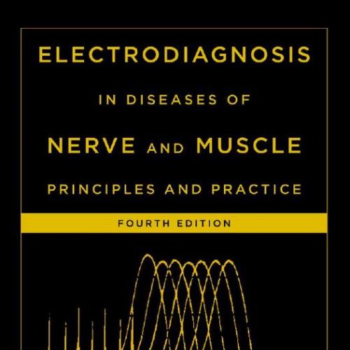 Electrodiagnosis in Diseases of Nerve and Muscle_ Principles and Practice 4th - Jun Kimura