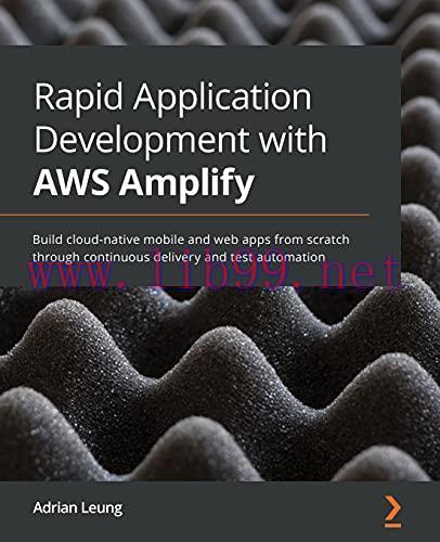[FOX-Ebook]Rapid Application Development with AWS Amplify