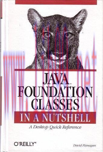 [FOX-Ebook]Java foundation classes: A desktop quick reference