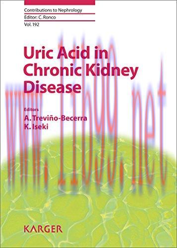 [AME]Uric Acid in Chronic Kidney Disease (Contributions to Nephrology, Vol. 192) (PDF)