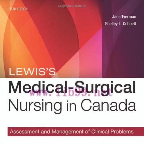 [AME]Lewis’s Medical-Surgical Nursing in Canada: Assessment and Management of Clinical Problems...