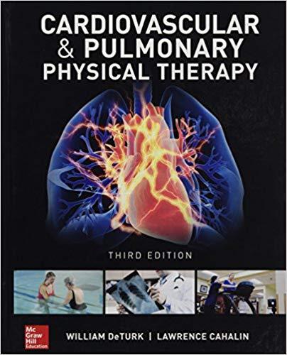 Cardiovascular and Pulmonary Physical Therapy, Third Edition
