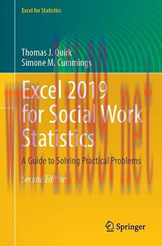 [FOX-Ebook]Excel 2019 for Social Work Statistics: A Guide to Solving Practical Problems, 2nd Ed...