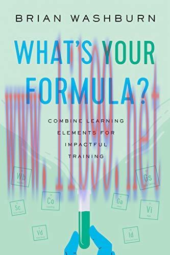 [FOX-Ebook]What's Your Formula?: Combine Learning Elements for Impactful Training