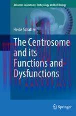 [PDF]The Centrosome and its Functions and Dysfunctions