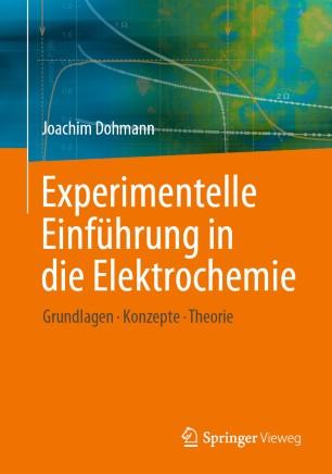 Experimentelle Einf&uuml;hrung in die Elektrochemie