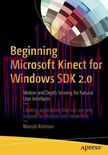[FOX-Ebook]Beginning Microsoft Kinect for Windows SDK 2.0: Motion and Depth Sensing for Natural...