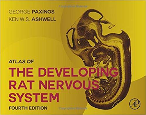 Atlas of the Developing Rat Nervous System 4th Edition
