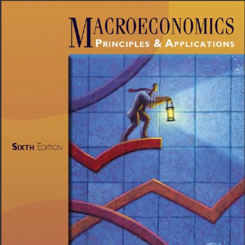 (Test Bank)Macroeconomics Principles and Applications 6th Edition by Hall and Lieberman.zip