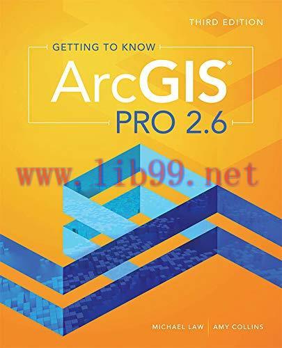 [FOX-Ebook]Getting to Know ArcGIS Pro 2.6, 3rd Edition