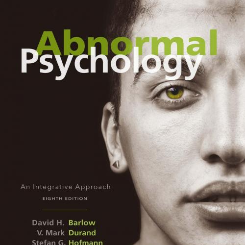 Abnormal Psychology An Integrative Approach 8th Edition - Wei Zhi