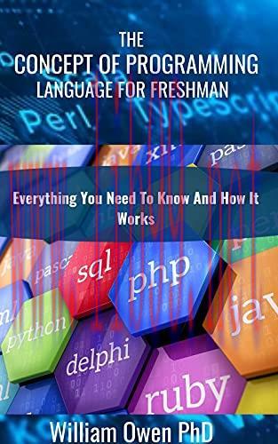 [FOX-Ebook]The Concept Of Programming Language For Freshman: Everything You Need To Know And Ho...