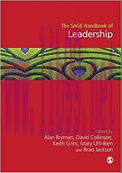 The SAGE Handbook of Leadership (Sage Handbooks) 1st Edition,