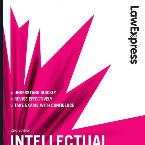 Law Express- Intellectual Property Law, 2nd edition