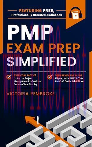 [FOX-Ebook]PMP Exam Prep Simplified: Essential Tactics to Ace the Project Management Profession...