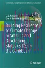 [PDF]Building Resilience to Climate Change in Small Island Developing States (SIDS) in the Cari...