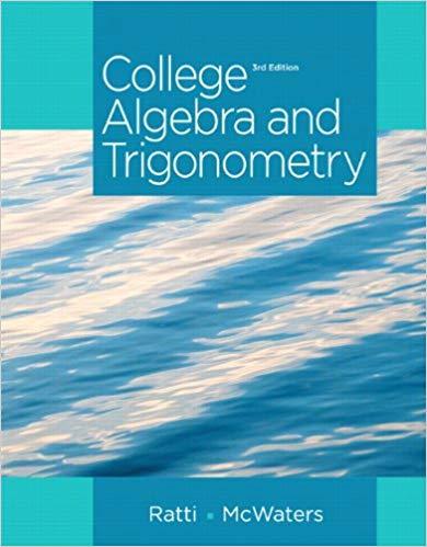 (Test Bank)College Algebra and Trigonometry, 3rd Edition by J. S. Ratti.zip