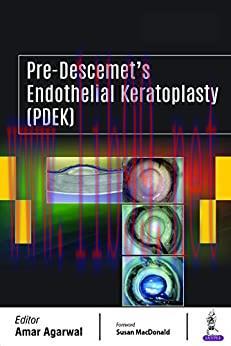 [AME]Pre-Descemet&rsquo;s Endothelial Keratoplasty (PDEK) (Original PDF+Videos)