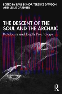 [AME]The Descent of the Soul and the Archaic (EPUB)