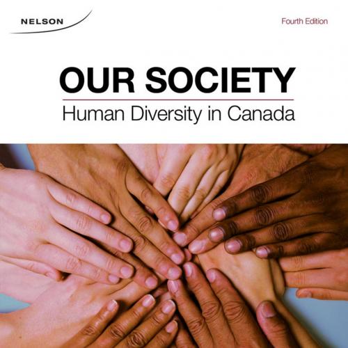 Our Society Human Diversity in Canada 4th Edition - By Paul Angelini 120Yuan