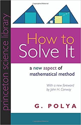(PDF)How to Solve It A New Aspect of Mathematical Method (Princeton Science Library)