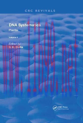 [AME]DNA Systematics: Plants (Routledge Revivals) (Volume 2)