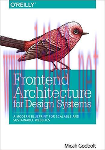 Frontend Architecture for Design Systems: A Modern Blueprint for Scalable and Sustainable Websi...