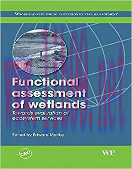 (PDF)Functional Assessment of Wetlands: Towards Evaluation of Ecosystem Services (Woodhead Publ...