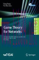 [PDF]Game Theory for Networks: 11th International EAI Conference, GameNets 2022, Virtual Event,...