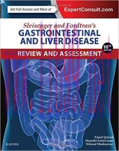 [AME]Sleisenger and Fordtran's Gastrointestinal and Liver Disease Review and Assessment, 10th E...