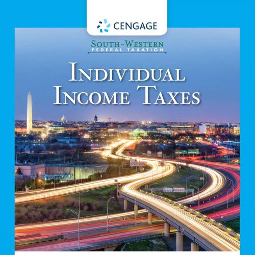 South-Western Federal Taxation 2021 Individual Income Taxes 44th Edition By James 120Yuan