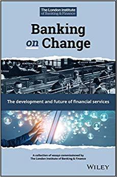 (PDF)Banking on Change The Development and Future of Financial Services 1st Edition