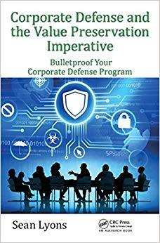 (PDF)Corporate Defense and the Value Preservation Imperative Bulletproof Your Corporate Defense...