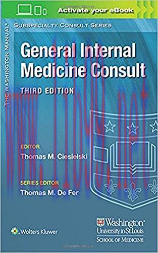 [AME]Washington Manual&reg; General Internal Medicine Consult, 3rd Edition (The Washington Manual S...