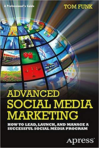 (PDF)Advanced Social Media Marketing How to Lead, Launch, and Manage a Successful Social Media ...