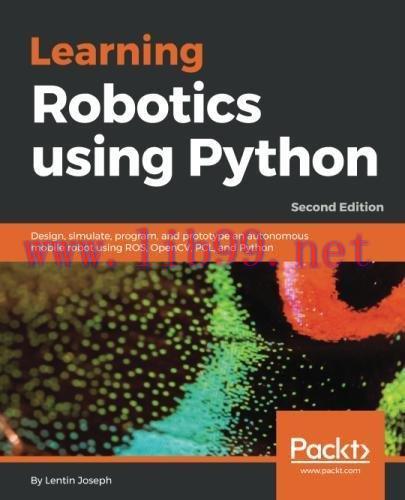 [FOX-Ebook]Learning Robotics using Python, 2nd Edition