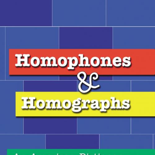 Homophones and Homographs - Wei Zhi