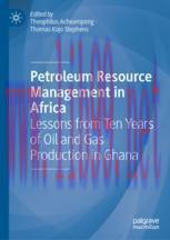 [PDF]Petroleum Resource Management in Africa: Lessons from_ Ten Years of Oil and Gas Production...