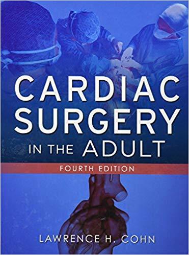 Cardiac Surgery in the Adult，4e+CHM版