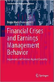 (PDF)Financial Crises and Earnings Management Behavior: Arguments and Evidence Against Causalit...