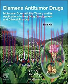 [AME]Elemene Antitumor Drugs: Molecular Compatibility Theory and its Applications in New Drug D...