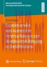 [PDF]Experimentelle und numerische Untersuchungen zum Wandw&auml;rme&uuml;bergang in Dieselmotoren